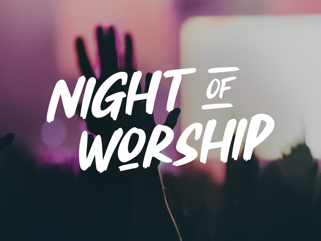 Night of Worship - WH Image