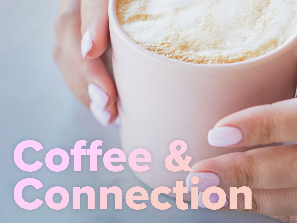 Coffee and Connection - WH Image Coffee and Connection - WH Image
